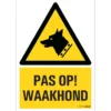 Pickup pas op waakhond 23x33 cm