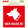 Pickup pictogram 15x15 cm hier waak ik !